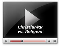 Christianity vs. Religion